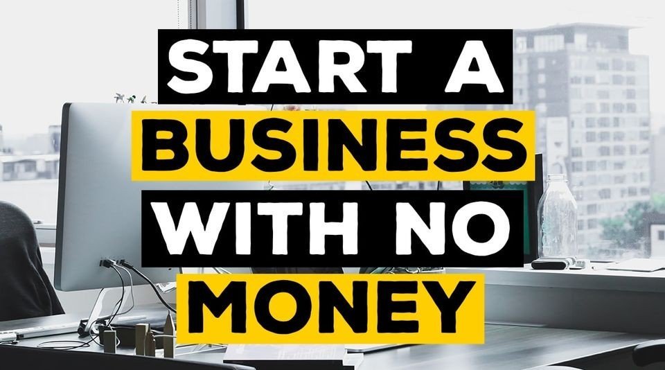 How can I start a business with no money UK?